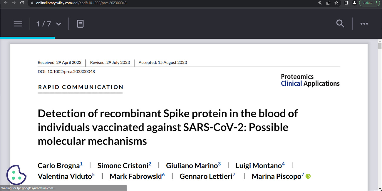 Brogna found COVID spike protein from mRNA technology vaccine produced long-term (6 mths) in 50% of vaccinated persons? Yes! "Detection of recombinant Spike protein in blood of individuals vaccinated 