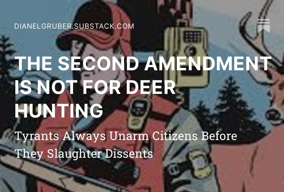 THE SECOND AMENDMENT IS NOT FOR DEER HUNTING