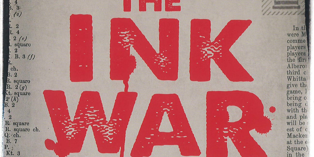 Book Review: The Ink War, by IM Willy Hendriks