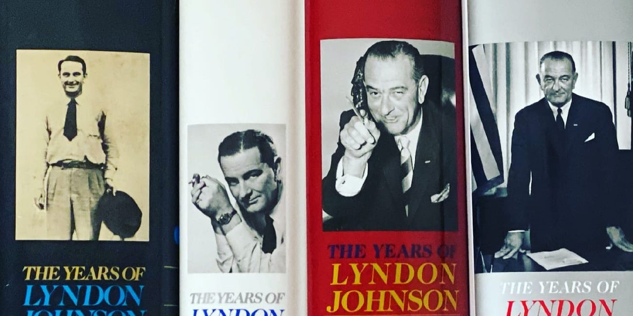 Lessons from The Years of Lyndon Johnson by Robert Caro