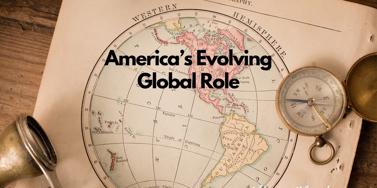 America's Evolving Global Role