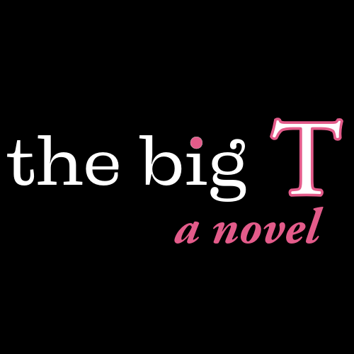 the big T