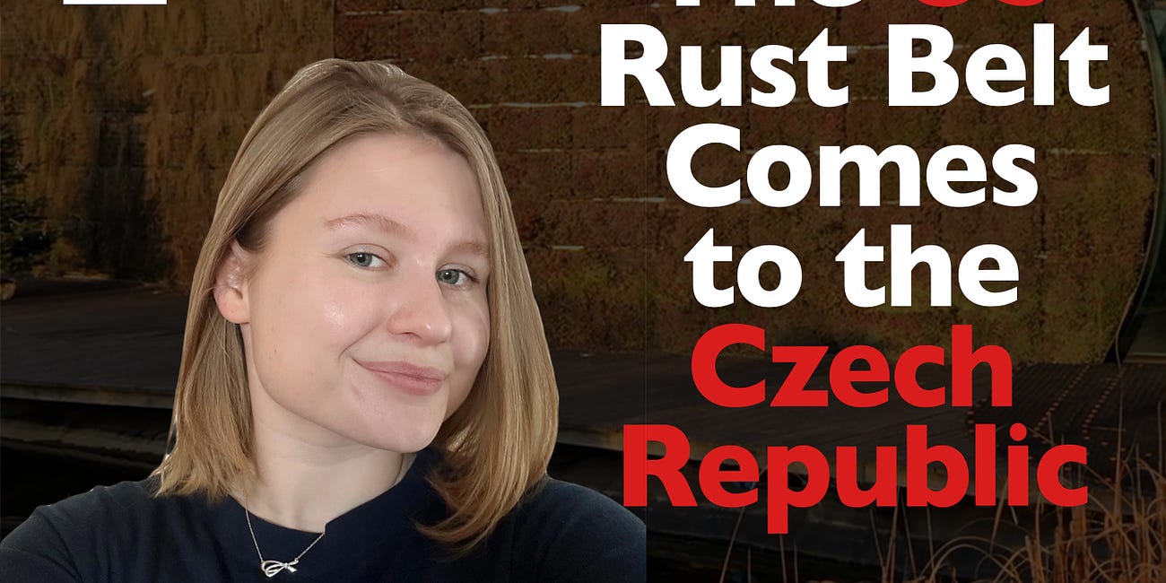 The Rust Belt Comes to the Czech Republic