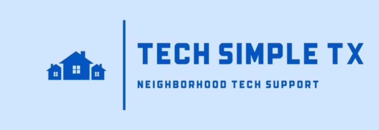 Tech Simple TX: Neighborhood Tech Support