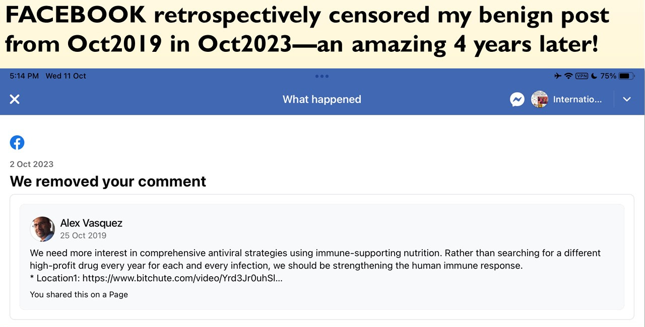 FACEBOOK retrospectively censored my benign post from Oct2019 in Oct2023—an amazing 4 years later! FB provided no reason for the censorship!