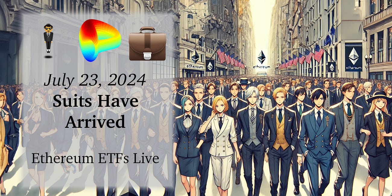 July 23, 2024: Suits Have Arrived 🕴️💼