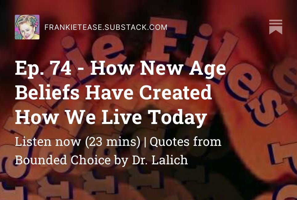 Ep. 74 - How New Age Beliefs Have Created The Way We Live Today