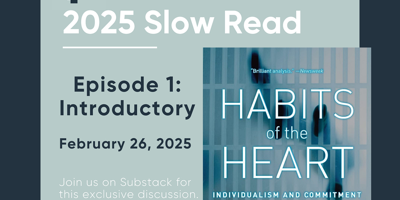 Habits of the Heart: Introductory
