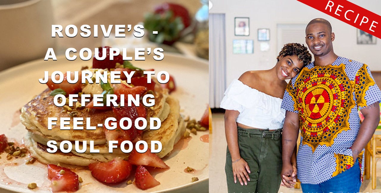 Rosie’s | A Couple’s Journey to Offering Feel-Good Soul Food