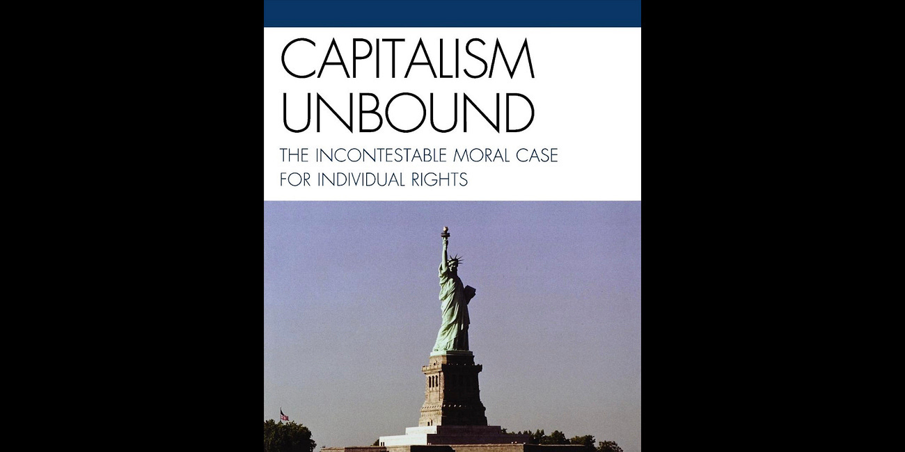 Review: Capitalism Unbound, by Andrew Bernstein