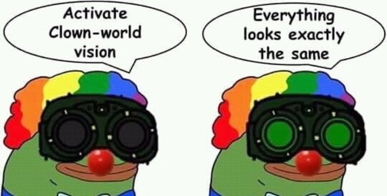 THE SCROLL: Activate Clown World Vision