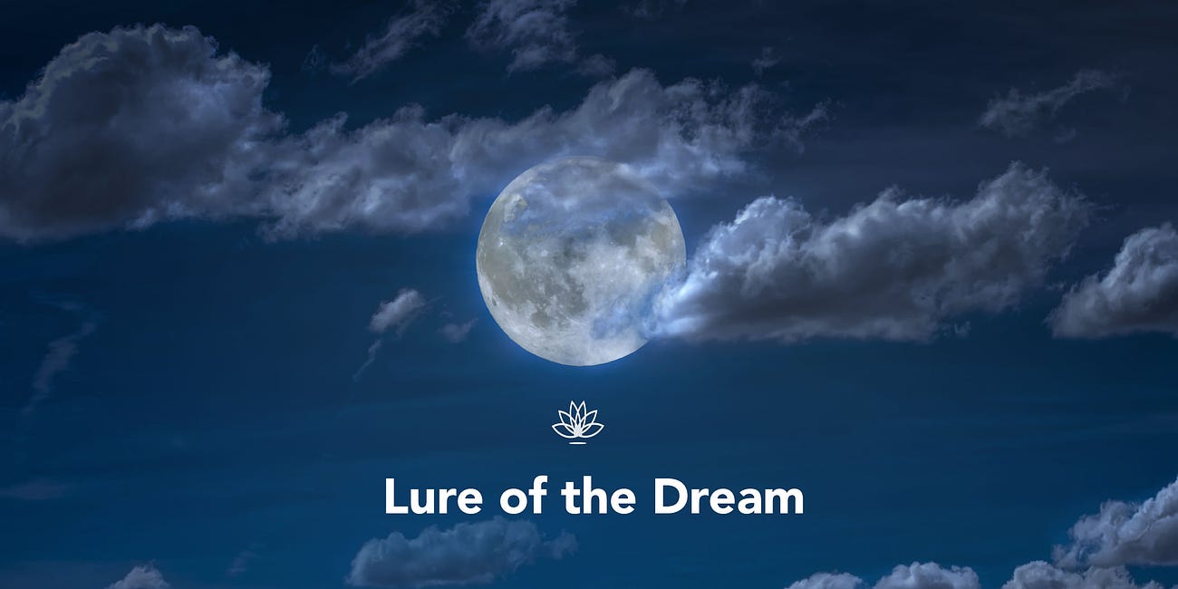 Lure of the Dream