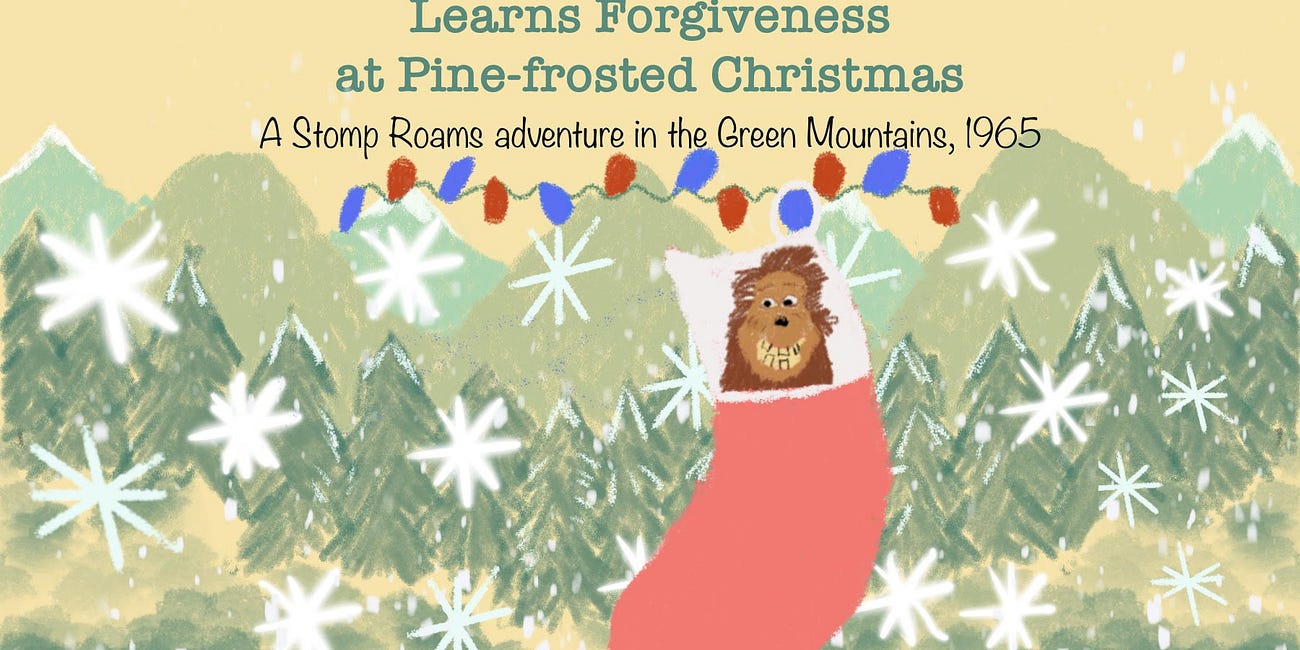 Stomp Bigfoot Learns Forgiveness at Pine-frosted Christmas 