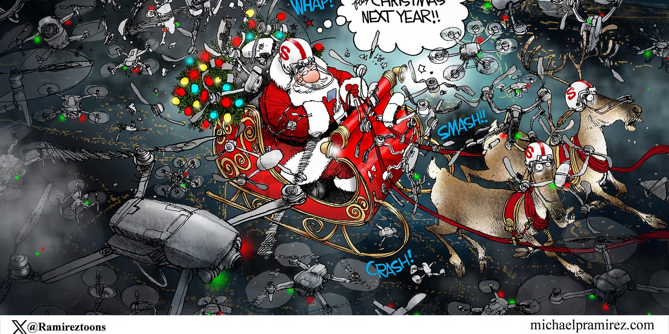 Michael Ramirez: Dashing Through the Drones 12-27-24