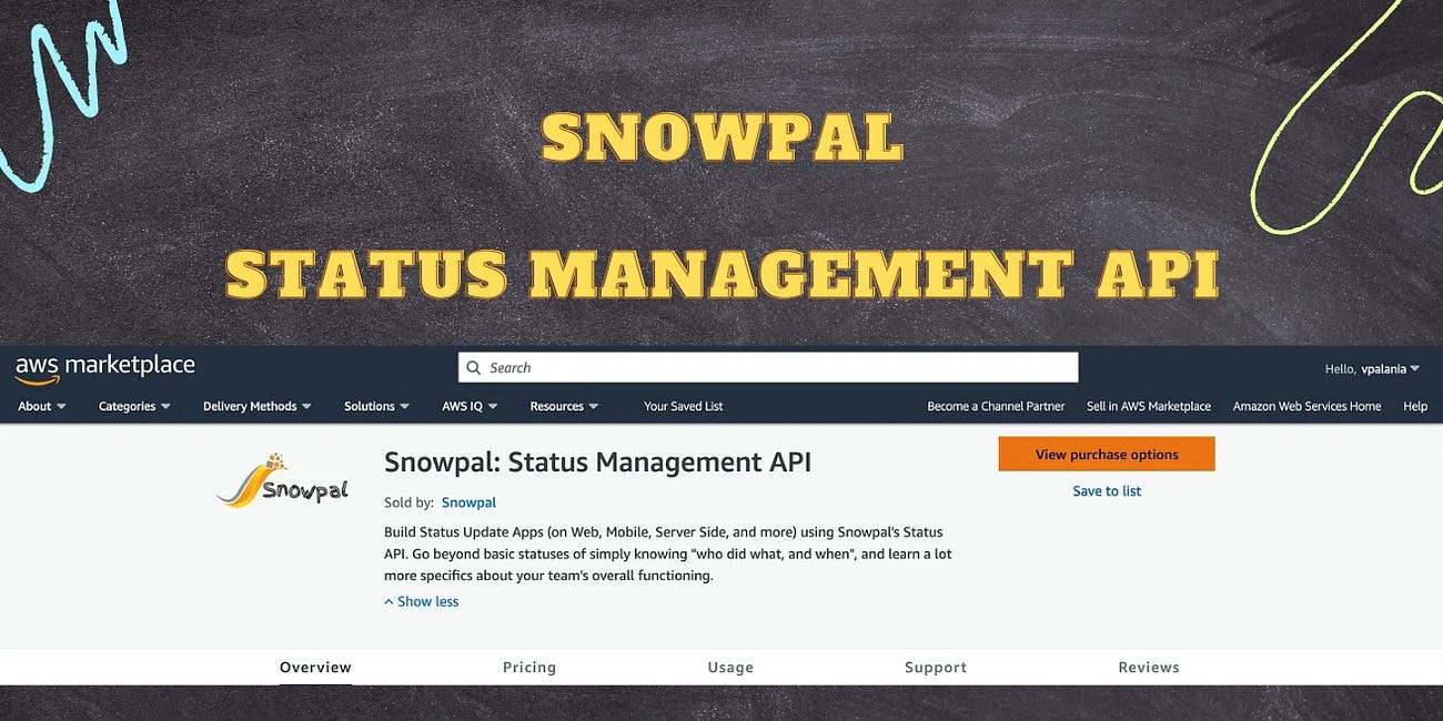Snowpal: Status Management API (SaaS and License)