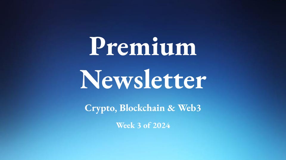 Premium Newsletter Week 3 2024