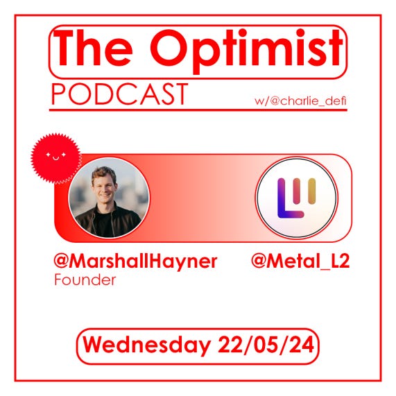 The 🟣Optimist Podcast #63: New chain of the Superchain : Metal L2 aka the Banking Layer