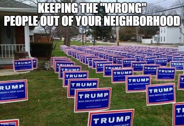 Keeping The "Wrong" People Out Of Your Neighborhood