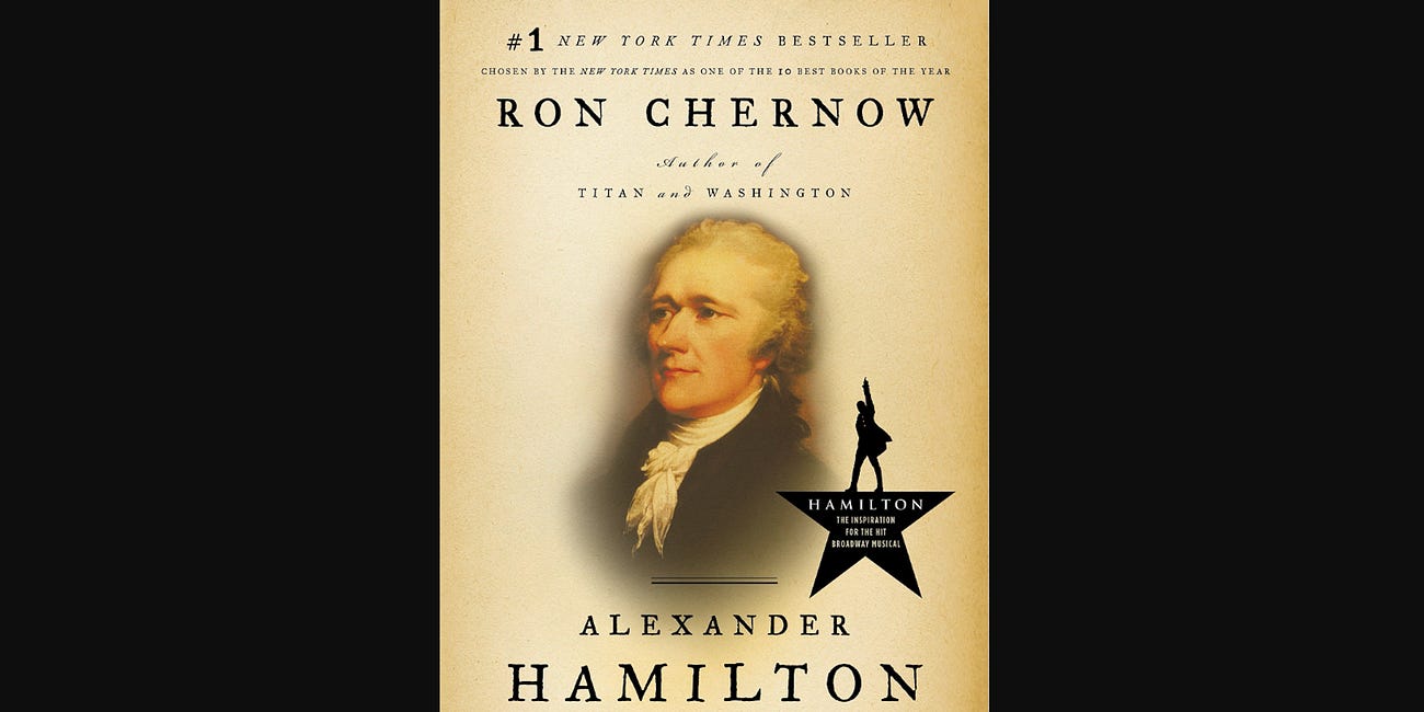 Review: Alexander Hamilton, by Ron Chernow