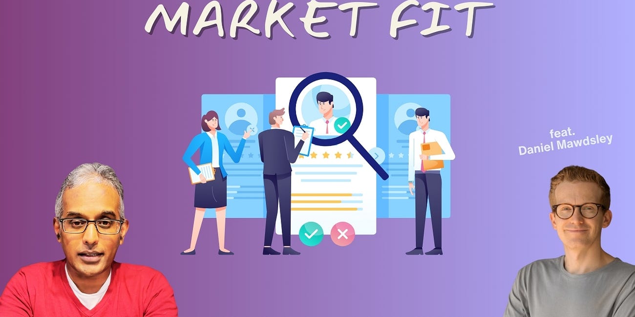 Finding Product Market Fit (feat. Daniel Mawdsley)
