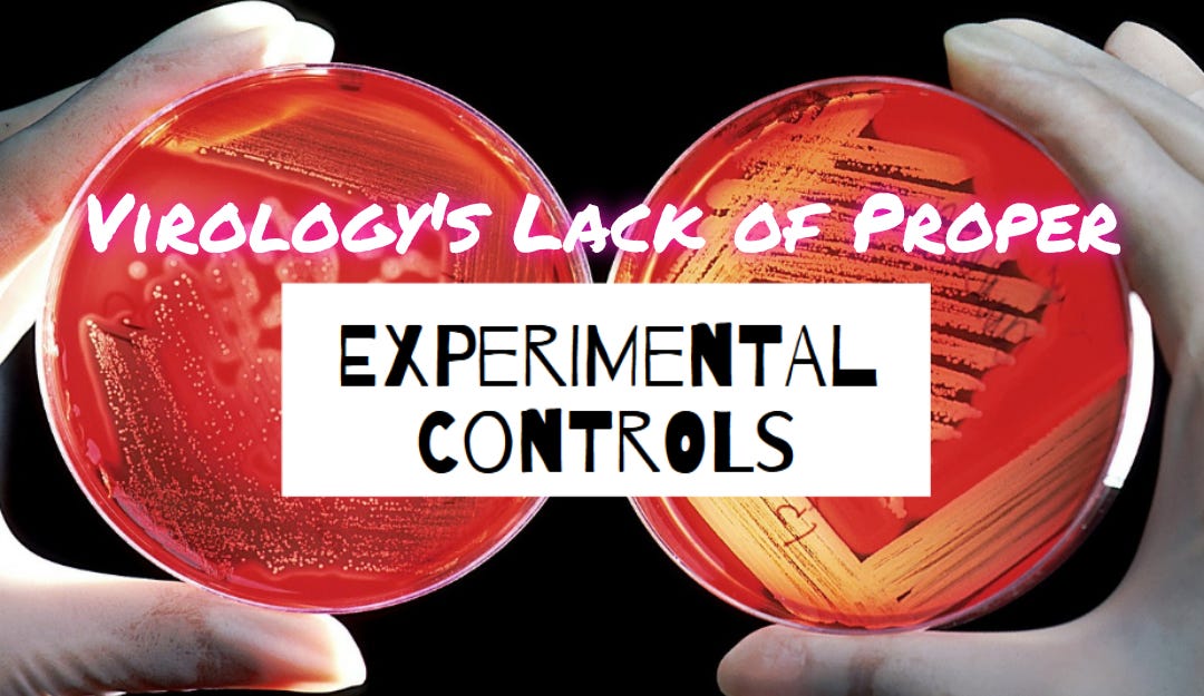 Η ‘Ελλειψη των Επιβεβλημένων Πειραμάτων Ελέγχου (control experiments) της Ιολογίας