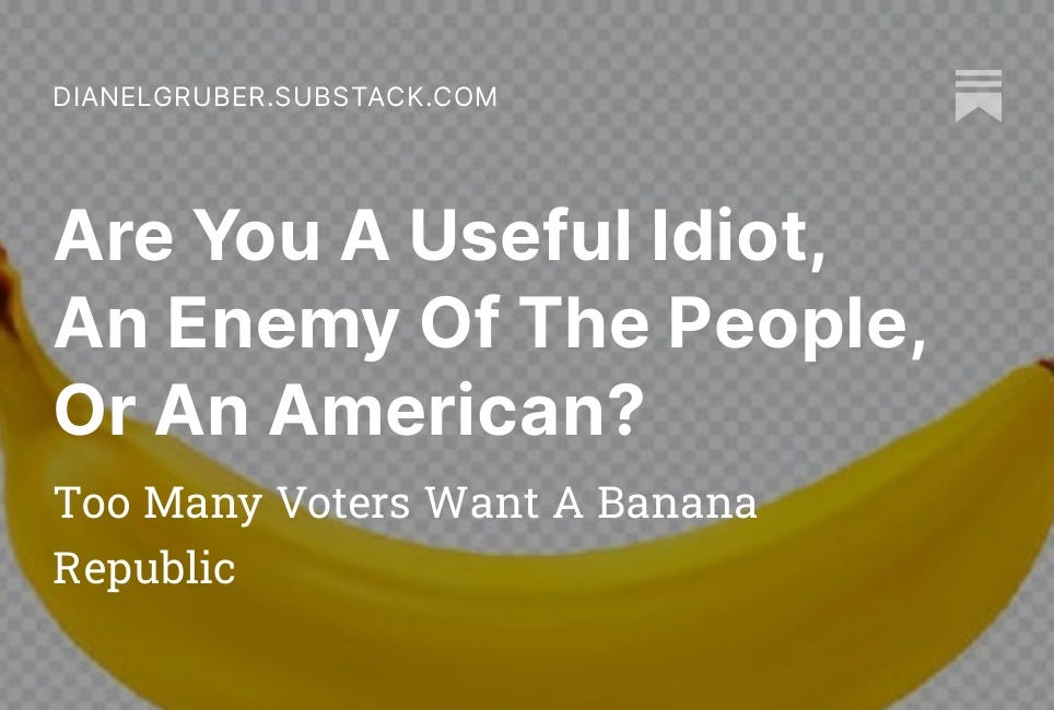 Are You A Useful Idiot, An Enemy Of The People, Or An American? 