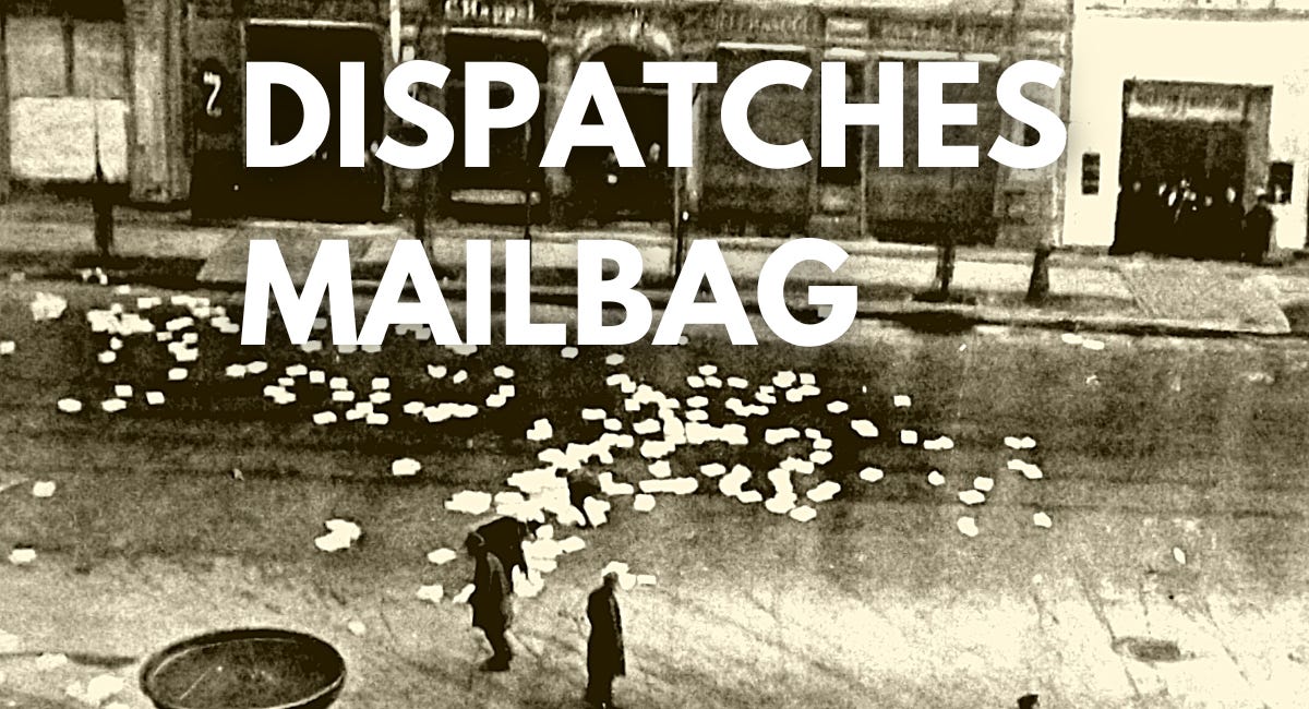 Dispatches Mailbag: 2024, The Politics of Collapse, and the Age of Demoralization