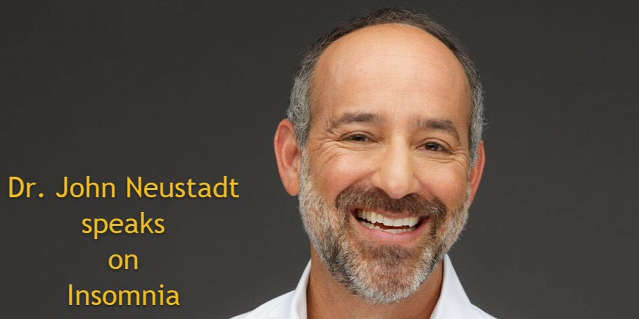 Insomnia with Dr. John Neustadt