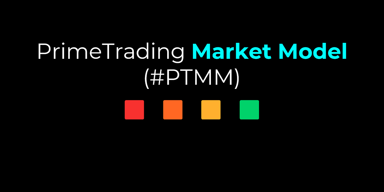 PrimeTrading Market Model (#PTMM)