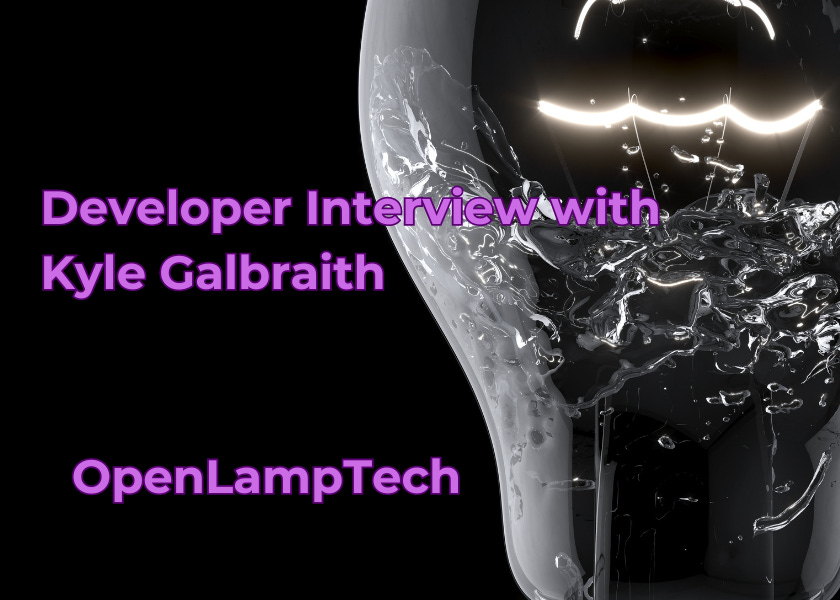 OpenLampTech - Developer Interview with Kyle Galbraith