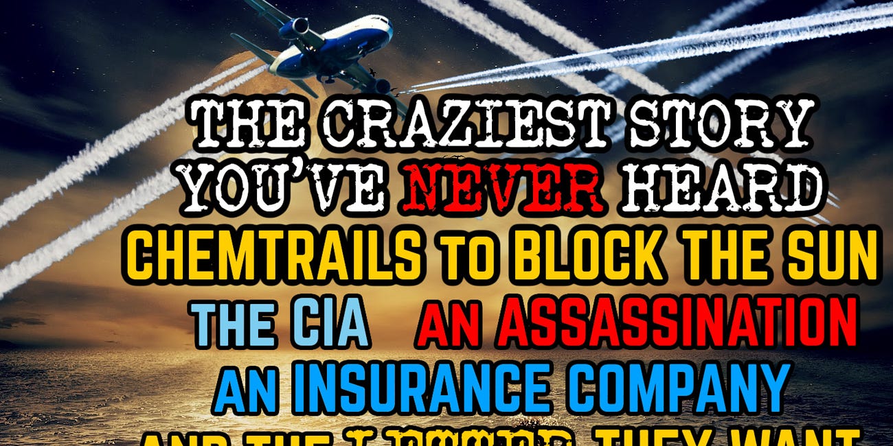 Chemtrails: CIA, et forsikringsselskap og et notat de ønsker skrubbet