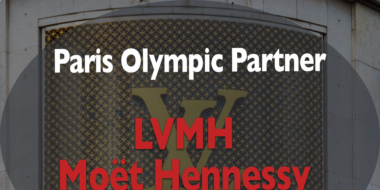 The $162 Million Dollar Olympic Partner: LVMH Moët Hennessy Louis Vuitton