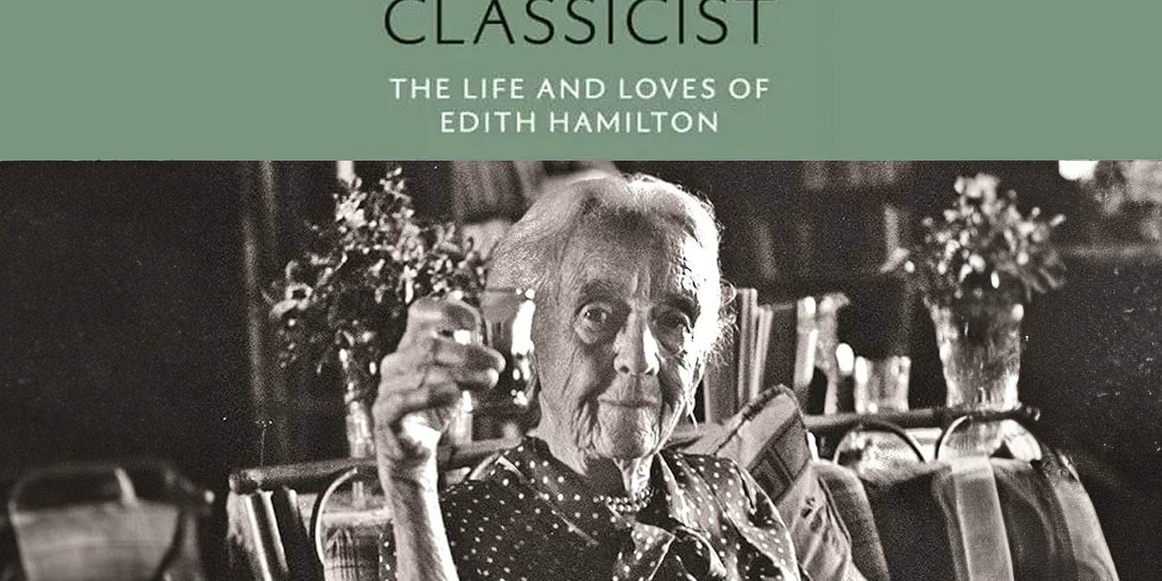 American Classicist: The Life and Loves of Edith Hamilton by Victoria Houseman