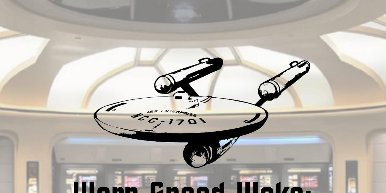 Paid Subscribers Get Exclusive Access to My New Lecture Series on Star Trek