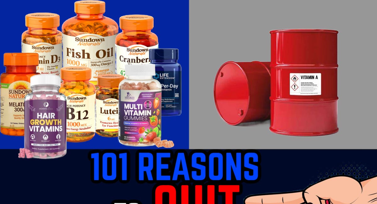 101 Reasons to Quit Vitamins (PART 3)
