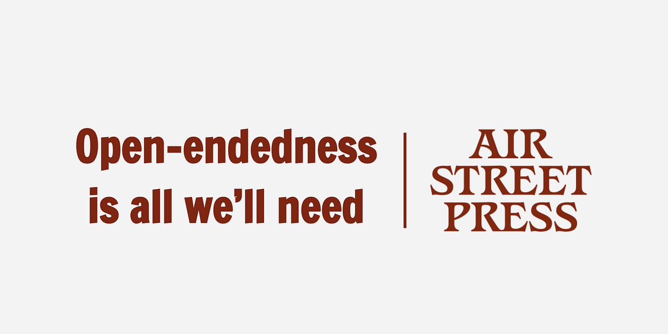 Open-endedness is all we’ll need