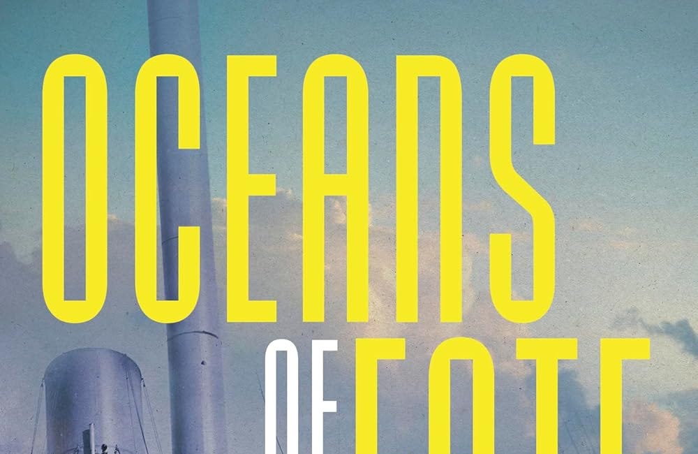 Oceans Of Fate: Peace and Peril Aboard the Steamship Empress of Asia By Dan Black