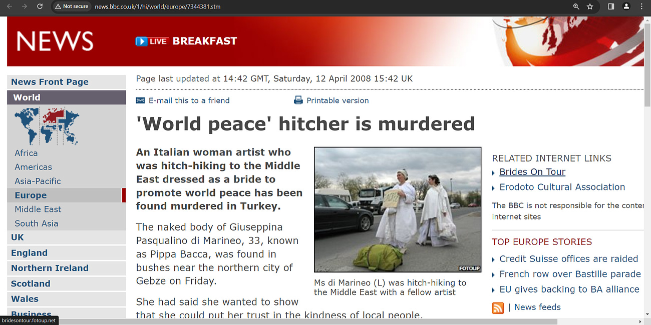 Pippa Bacca: do you remember Pippa? I do so let me remind you; Pippa hitchhiked across the Middle East to promote world peace in a wedding dress; she was raped & murdered by islamic males in Turkey