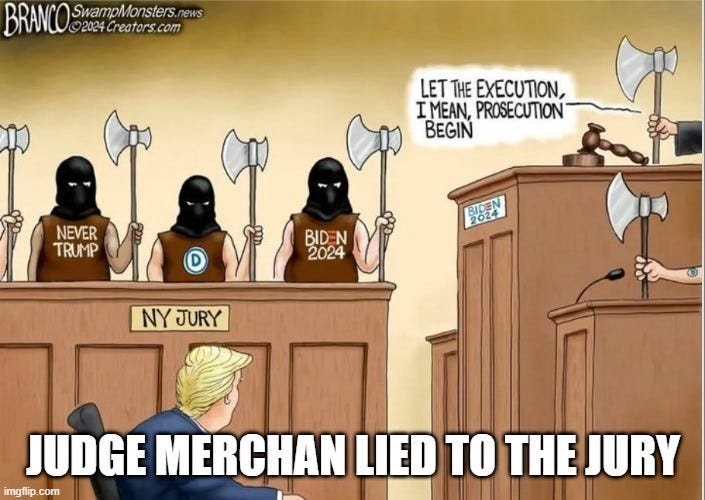 Judge Merchan Lied To The Jury