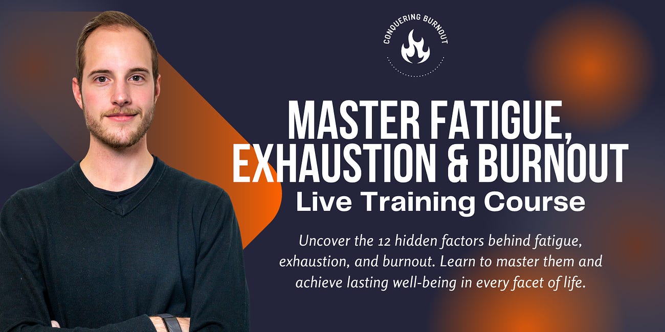 Announcing: Master Fatigue, Exhaustion, and Burnout Course