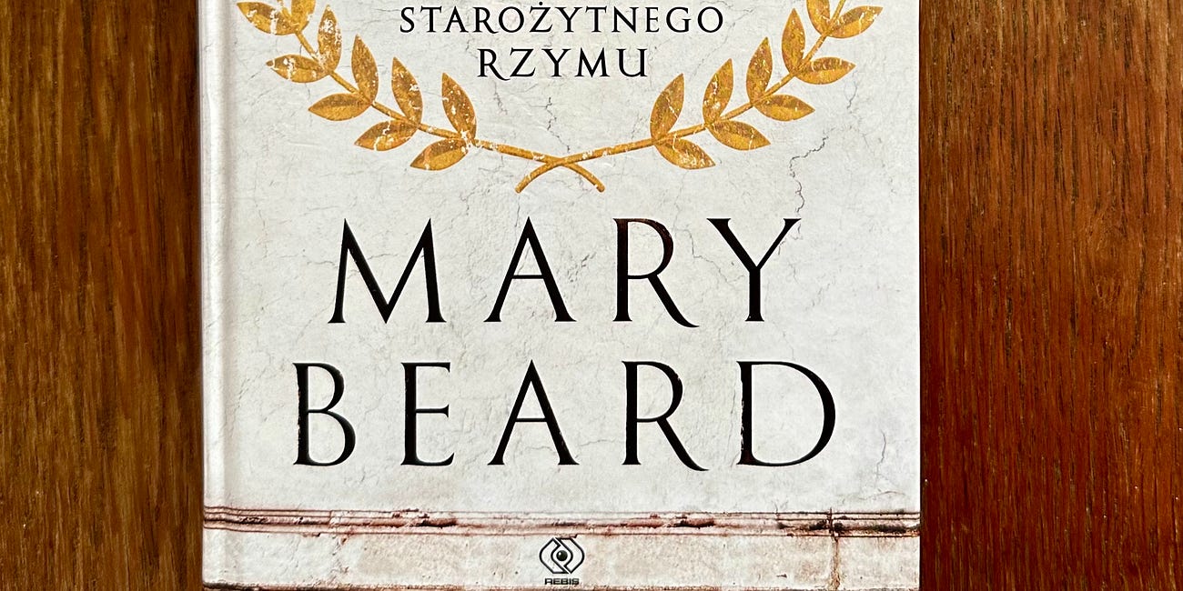 📖12/2023 - Mary Beard - SPQR Historia Starożytnego Rzymu