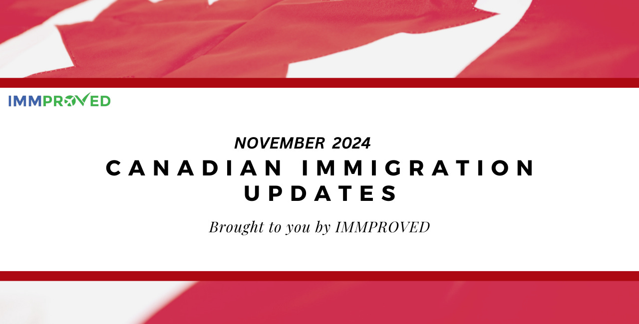 November 2024 Canadian Immigration Updates