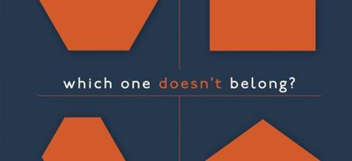 Which One Doesn’t Belong? A Shapes Book and Teacher’s Guide, by Christopher Danielson