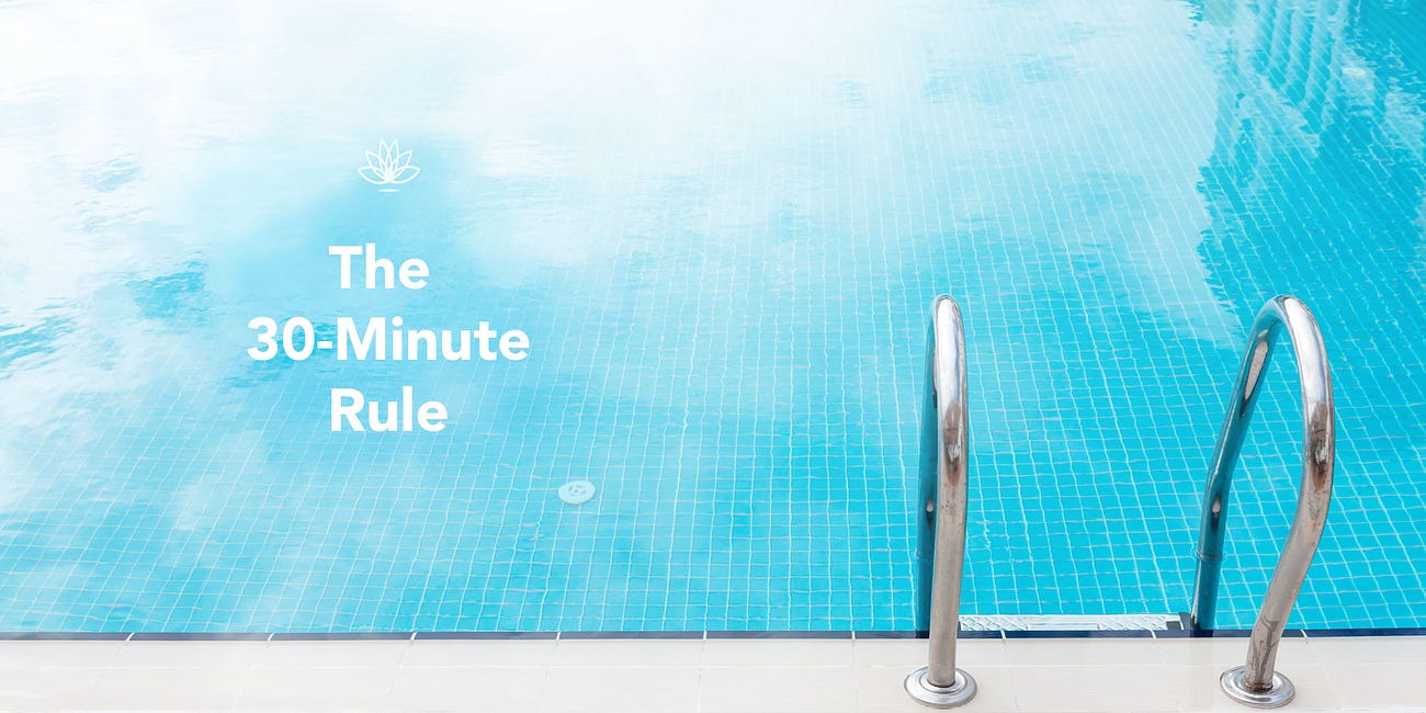 The 30-Minute Rule