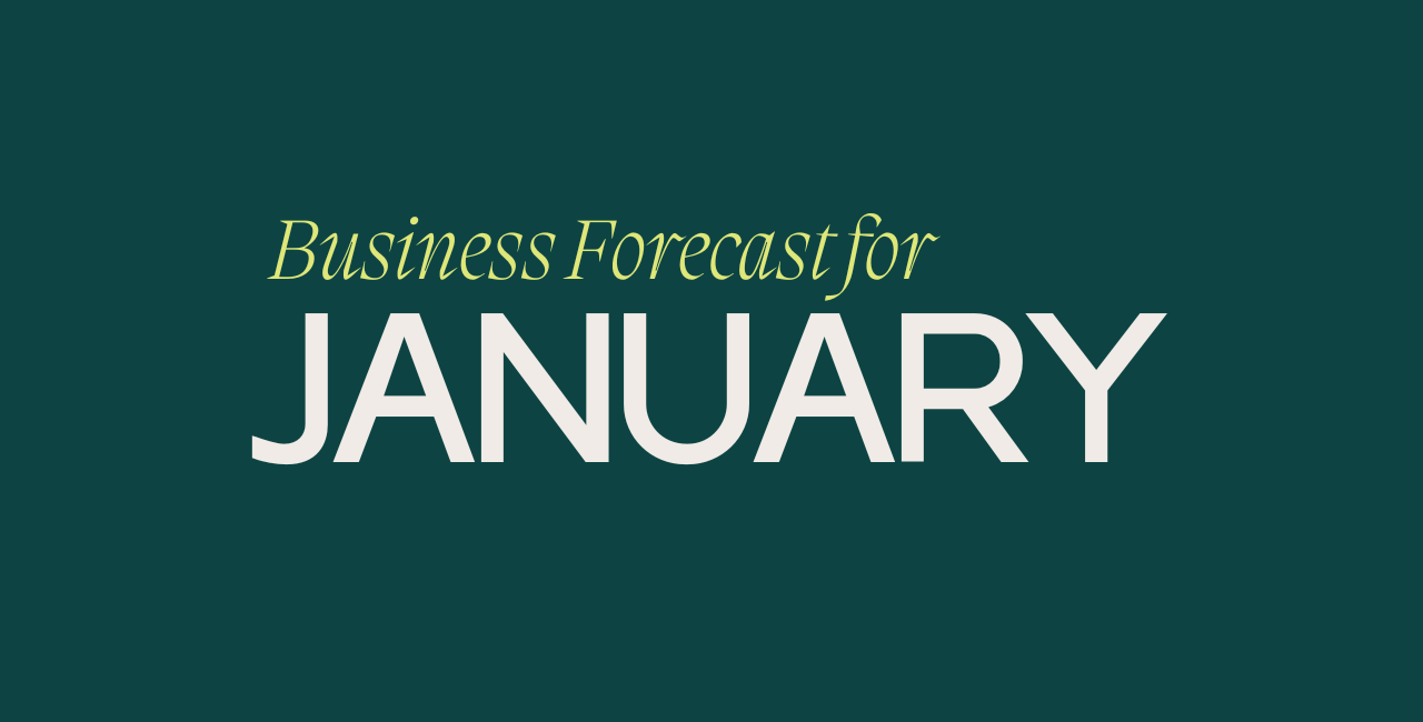 January Business Forecast