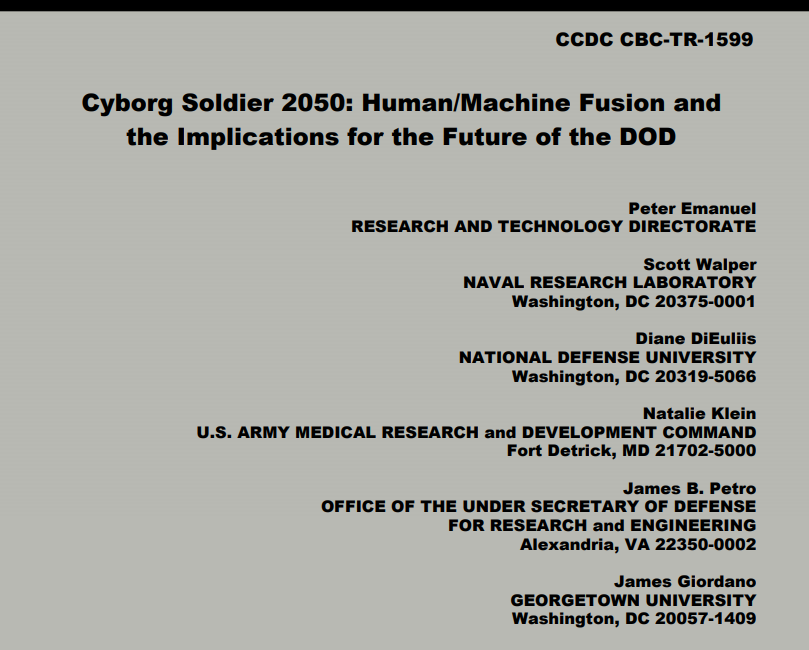 Cyborg Soldier 2050: Human/Machine Fusion and the Implications for the Future of the DOD