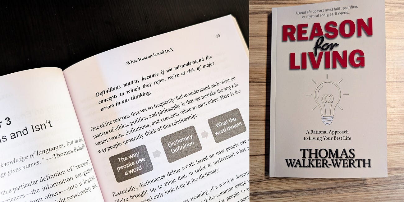 Reason for Living: A Rational Approach to Living Your Best Life by Thomas Walker-Werth (Review)