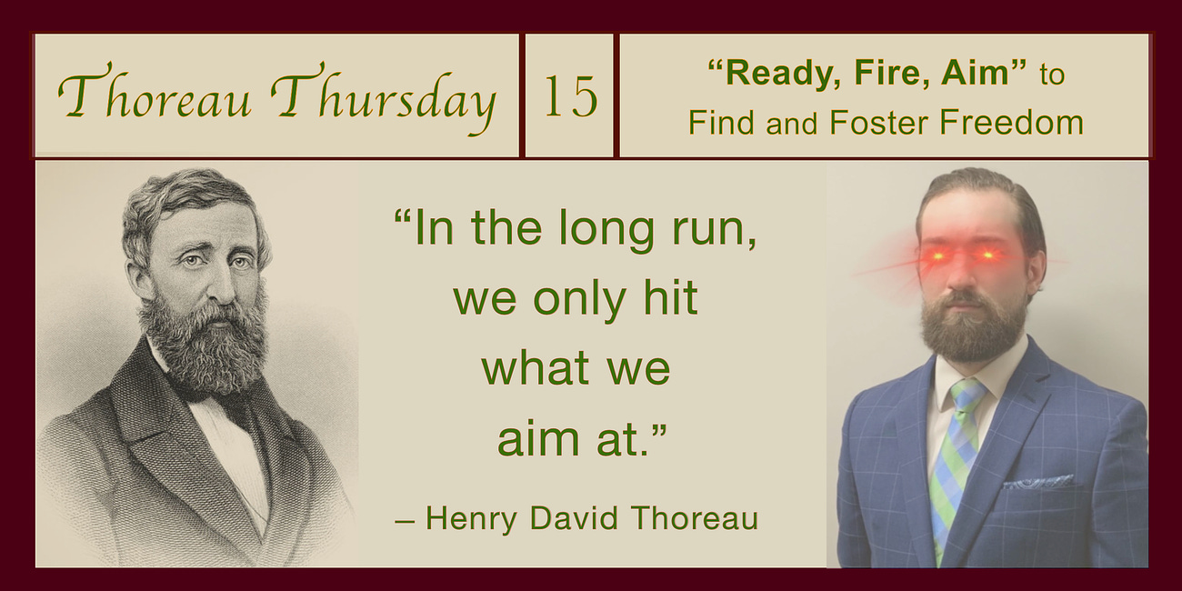 T.T. 15: "Ready, Fire, Aim" to Find and Foster Freedom