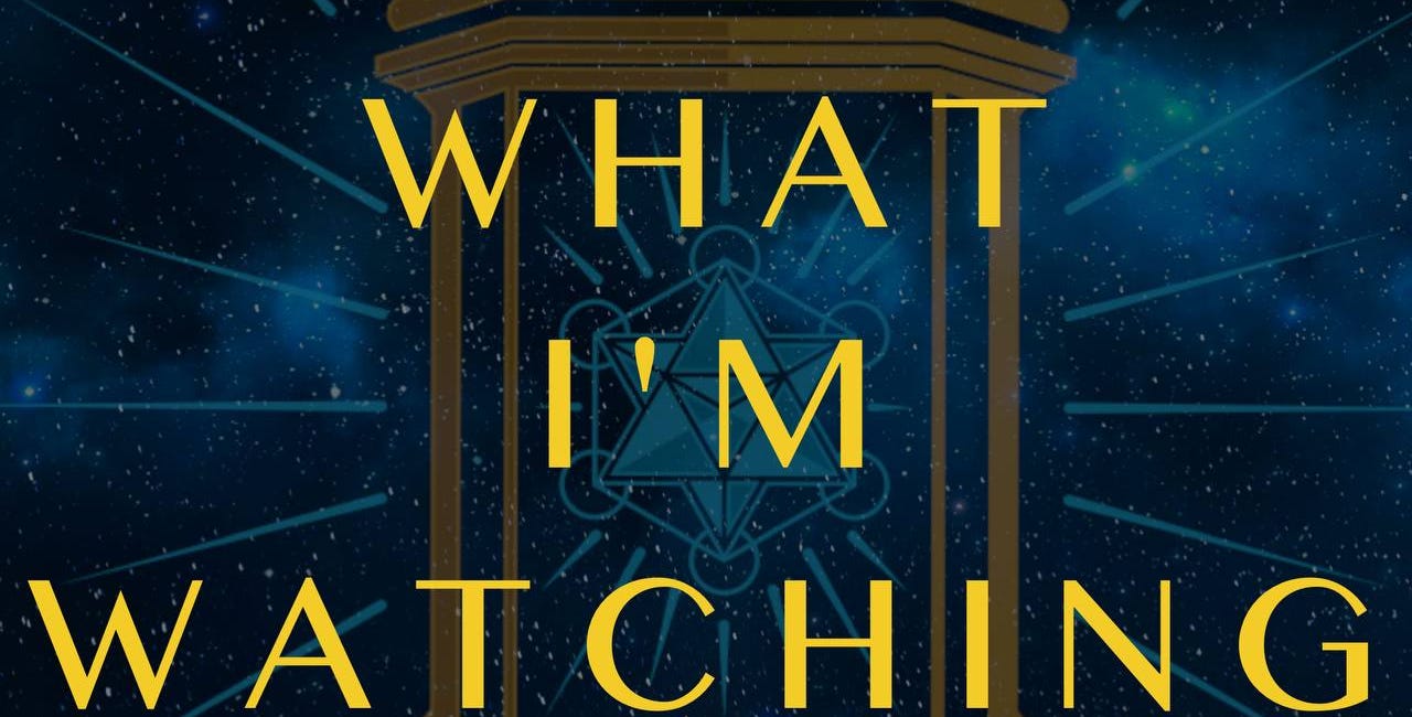 What I'm Watching: Unsure What to Do With Your Life? Do This.