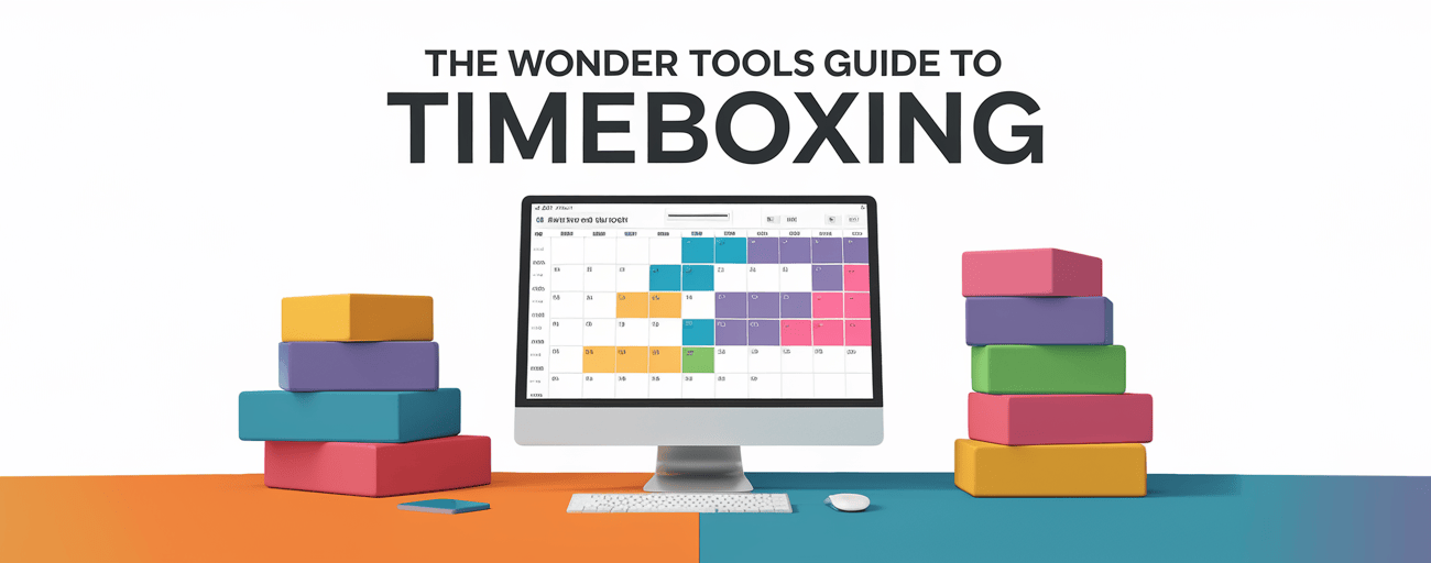 Wonder Tools ⏰ Try Timeboxing 
